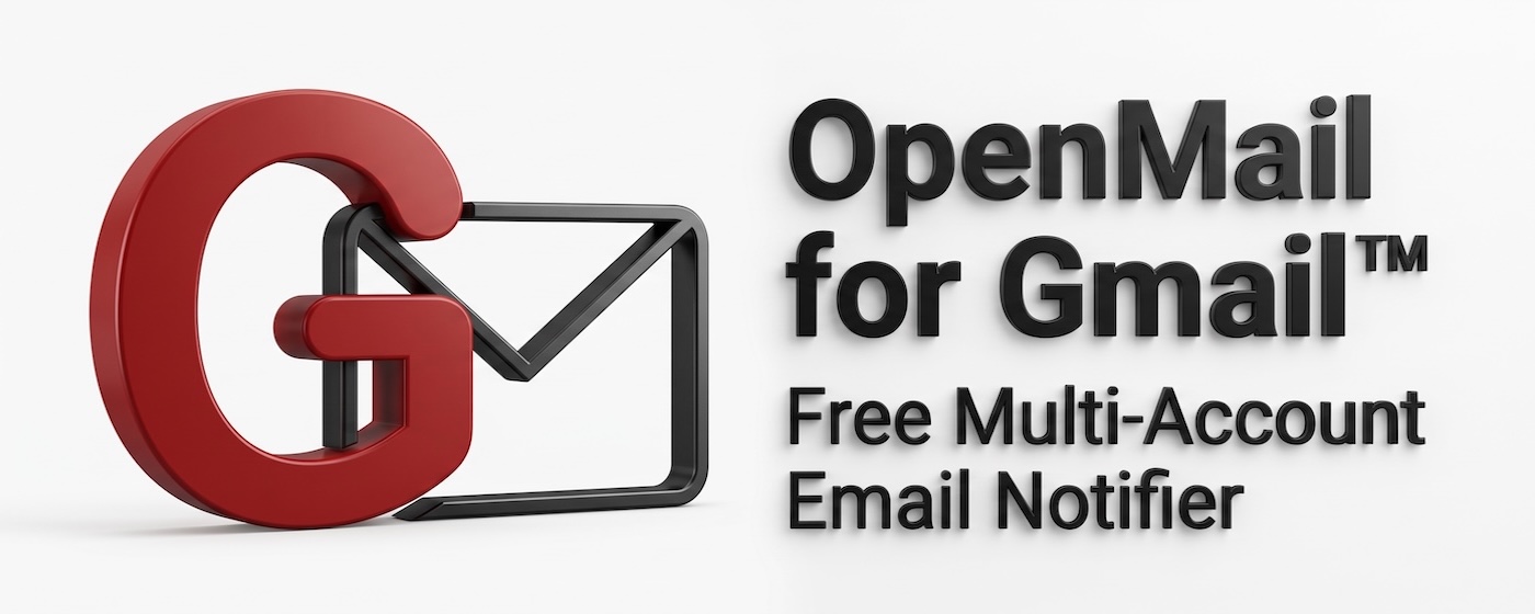 OpenMail for Gmail™